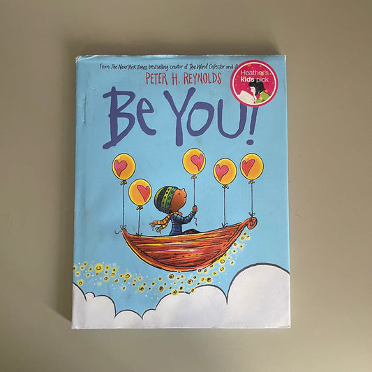 Be You! / Peter H. Reynolds