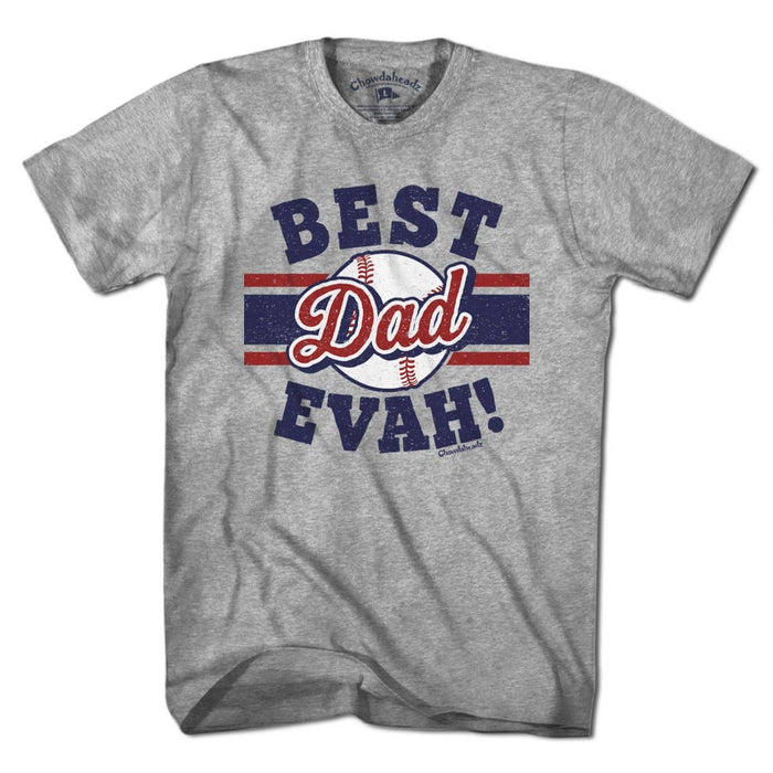 Best Dad Evah Baseball T-Shirt | Unisex / M / Gray
