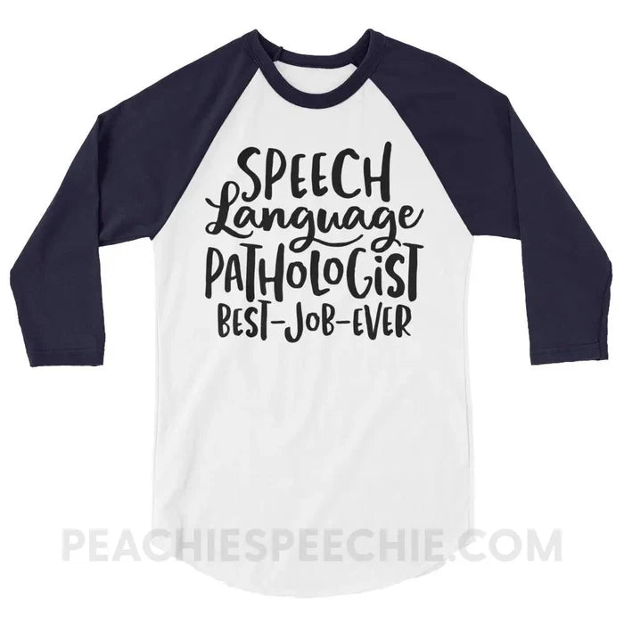 Best Job Ever Baseball Tee - T-Shirts & Tops peachiespeechie.com
