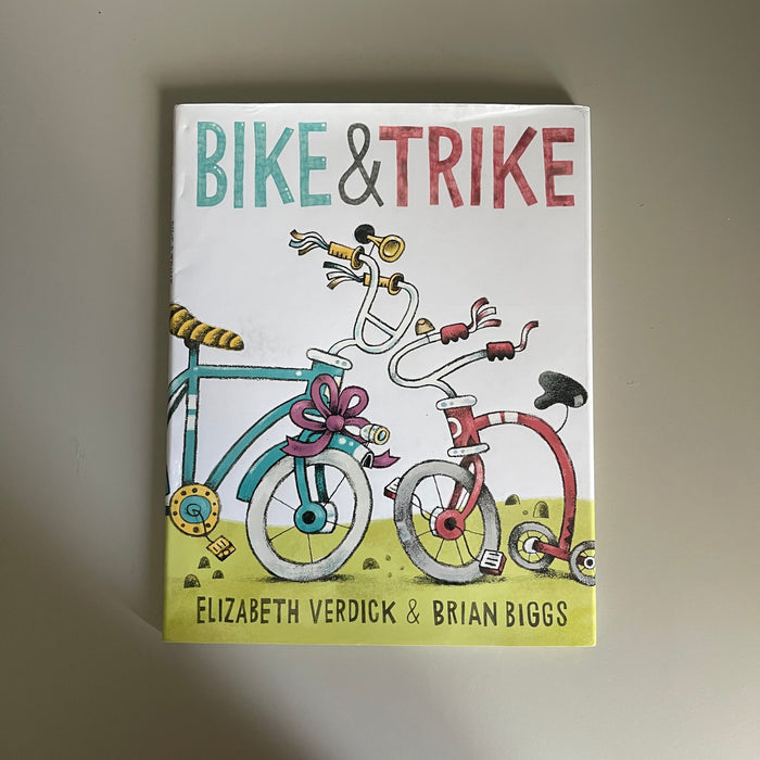 [Brand New] Bike & Trike / Elizabeth Verdick