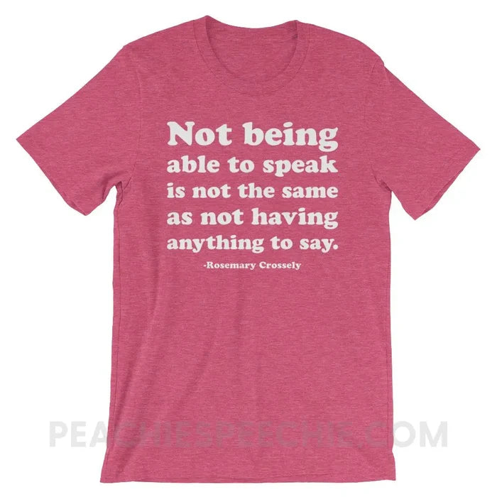 Crossely Quote Premium Soft Tee - Heather Raspberry / S - T-Shirts & Tops peachiespeechie.com