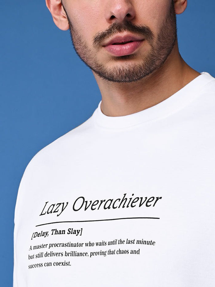 Lazy Overachiever Cotton T-Shirt