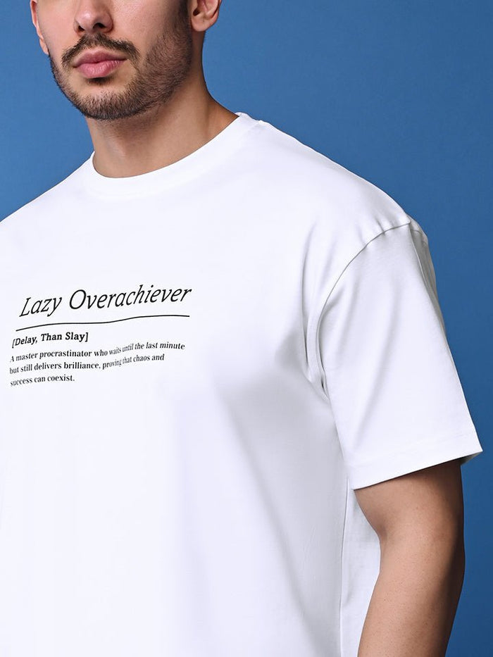 Lazy Overachiever Cotton T-Shirt