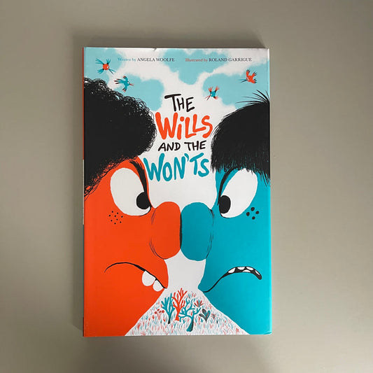 [NEW] The Wills and The Won'ts / Angela Woolfe
