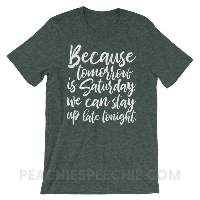 Saturday Premium Soft Tee - Heather Forest / S - T-Shirts & Tops peachiespeechie.com