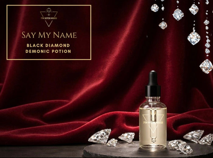 Say My Name Black Diamond Demonic Potion