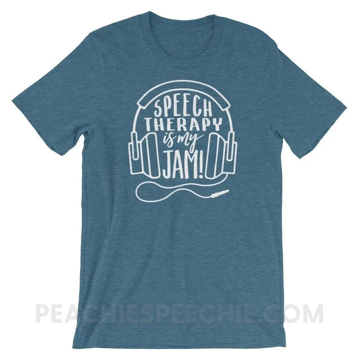Speech Therapy Is My Jam Premium Soft Tee - Heather Deep Teal / S - T-Shirts & Tops peachiespeechie.com